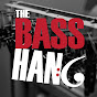 The Bass Hang