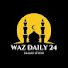 XFbQzpsCAxE-channel-avatar-WAZ DAILY 24