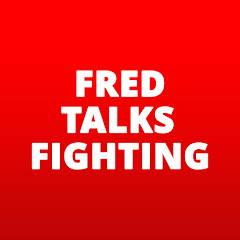 Fred Talks Fighting