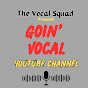 Goin Vocal Podcast  logo
