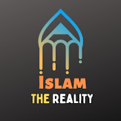 Islam The Reality