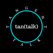 Tangent Talk
