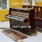 John Slater - Topic - Youtube