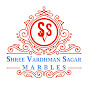 Shree Vardhman Sagar Marbles