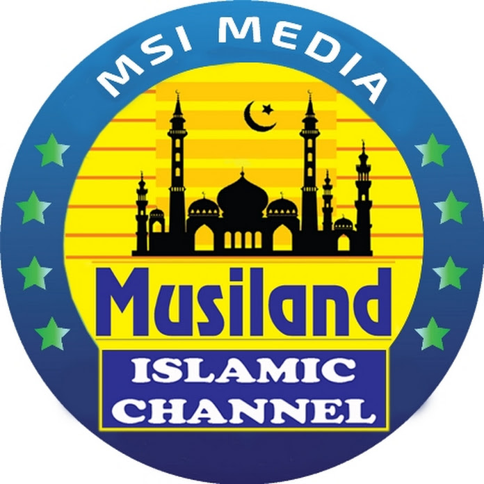 Musiland Islamic Channel New Islamic Speech Net Worth & Earnings (2024)
