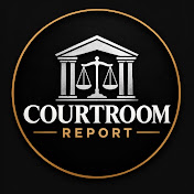 Courtroom Report