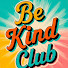 gD1dtzu1ckY-channel-avatar-Be Kind Club
