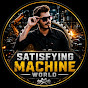 Satisfying Machine World