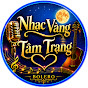 Nhạc Vàng Tâm Trạng