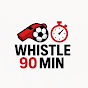 WHISTLE 90 MIN logo