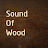 Sound of Wood