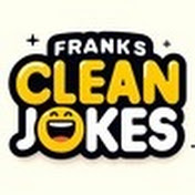 Frank's Clean Jokes #jokes