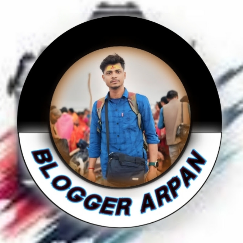 Blogger Arpan