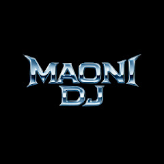 Maoni Dj