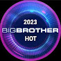 Big Brother 2023, HOT