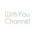 WithYou Channel
