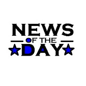 NEWS OF THE DAY