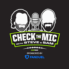 Check The Mic with Steve Palazzolo & Sam Monson
