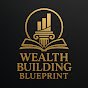 Wealth Building Blueprint – Vladyslav Grabarskyy Avatar