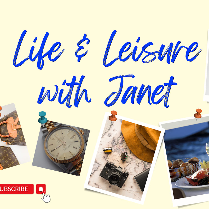 Life & Leisure with Janet