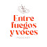 Y_JNE6NceUI-channel-avatar-Entre fuegos y voces podcast