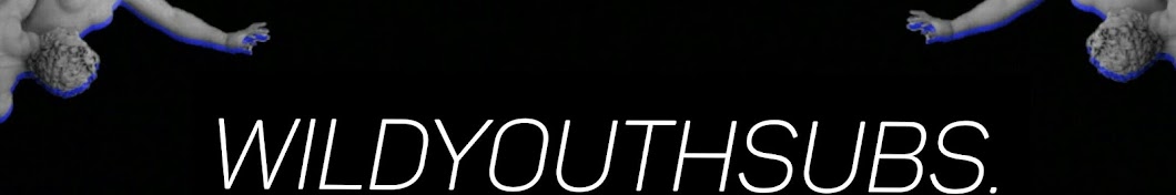 Wild Youth Subs YouTube kanalı avatarı