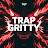 Trap Gritty