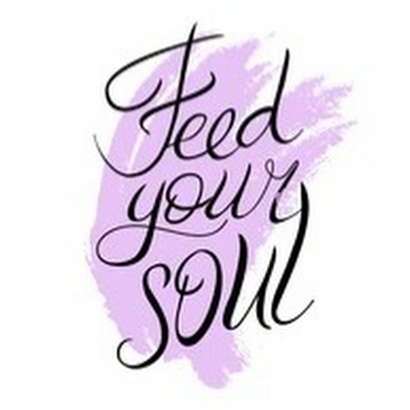 Feed Your Soul