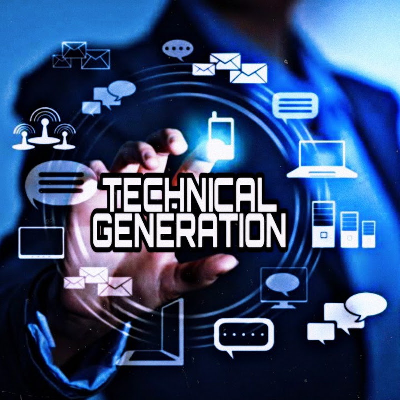 TECHNICAL GENERATION