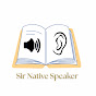Sir Native Speaker :The English Podcast logo