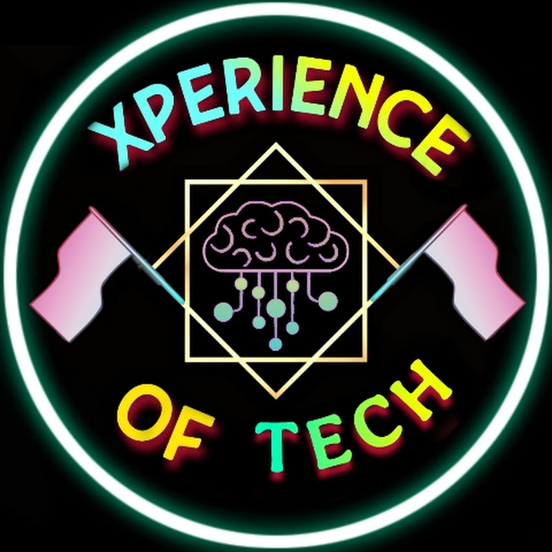 Xperience Of Tech