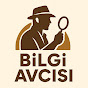 BİLGİ AVCISI 