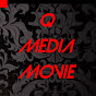 Q Media Movie