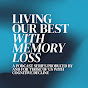Living Our Best With Memory Loss logo