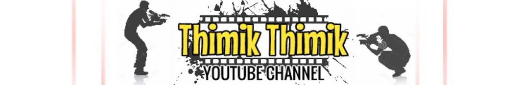 Thimik Thimik YouTube channel avatar