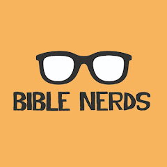 Bible Nerds
