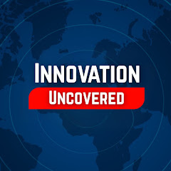 Innovation Uncovered