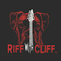 Riff With Cliff