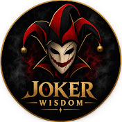 Joker Wisdom