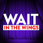 Wait in the Wings - @WaitintheWings  YouTube Profile Photo