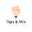 Tips and Mix