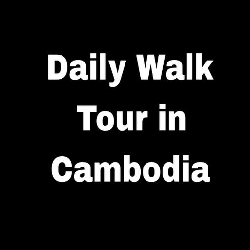Daily Walk Tour in Cambodia