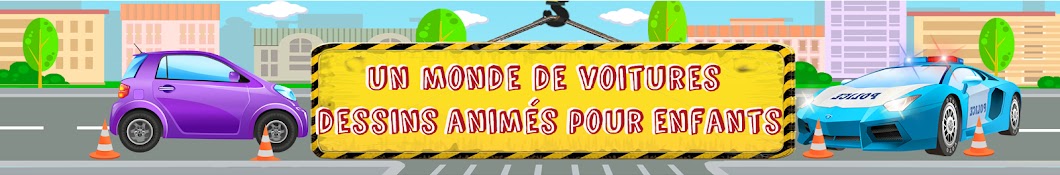 Un Monde De Voitures - Dessins AnimÃ©s Pour Enfants Avatar de canal de YouTube