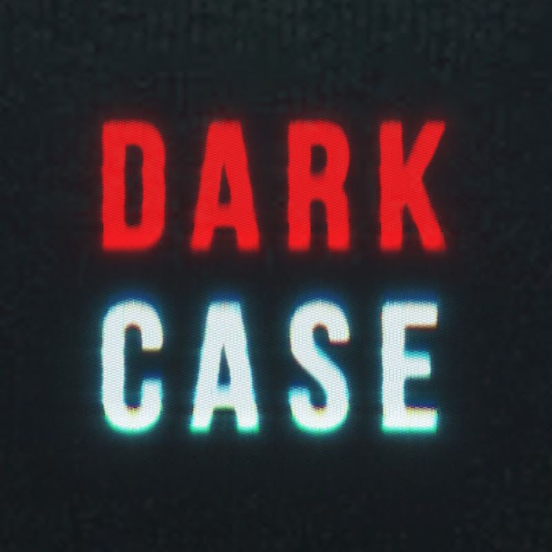 Dark Case Documentaries