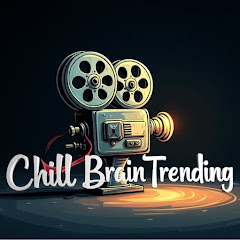 ChillBrainTrending