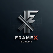 FrameX Builds