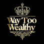 Way Too Wealthy logo