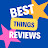 Best Things Reviews