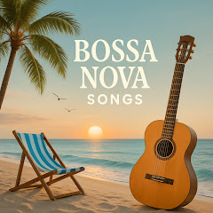 Bossa Nova Songs
