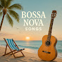 Bossa Nova Songs Avatar